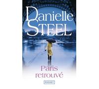 Danielle Steel – Paris retrouvé – Roman – Traduction : Eveline Charlès – Poche