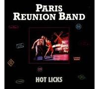 Paris Reunion Band - Hot Licks