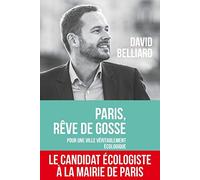 Paris, rêve de gosse: Pour une ville véritablement écologique
