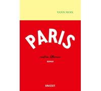 Paris Roman - Yann Moix - Grasset - broché - Roman