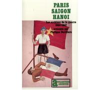 Paris-Saigon-Hanoi Les archives de la guerre (1944-1947) - Philippe Devillers - Gallimard - Poche - Livre