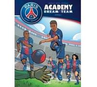 Paris Saint-Germain Academy Dream Team - Intégrale T01 à T02 Mathieu Mariolle (Auteur), Bento (Illustration)