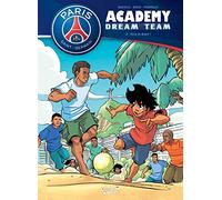 Paris Saint-Germain Academy Dream Team T02: Paris do Brasil !