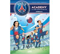 Mathieu Mariolle – Paris Saint-Germain Academy : Intégrale T03 à T04 – Bento – Cartonné