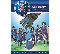 Paris Saint-Germain Academy - Matchs décisifs