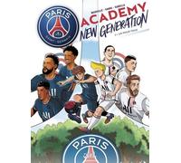 Paris Saint-Germain Academy New Generation Tome 2 - Un Pour Tous