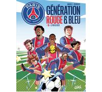 Paris Saint-Germain : Génération rouge et bleue T05 - Le Prix du rêve - Mathieu Mariolle - Soleil - cartonné - Bande dessinée jeunesse