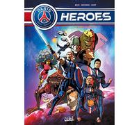 Paris Saint-Germain Heroes T02: Péril galactique