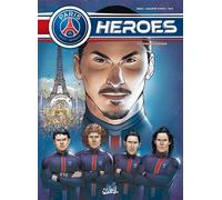 Paris Saint-Germain Heroes T03 Finale Cosmique - Benjamin Ferré - Soleil - cartonné - Bande dessinée jeunesse