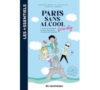 Paris sans alcool: Guide meilleurs adresses