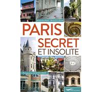 Paris secret et insolite 2015