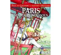 Paris sens dessus dessous - Marion - Triomphe Eds Du - broché - Roman cadet