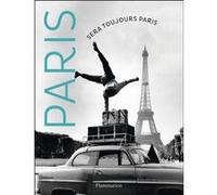Collectif – Paris sera toujours Paris – Pocket broché – Flammarion