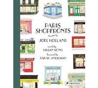 Holland Joel, Song Vi – Paris Shopfronts (en anglais) – Prestel