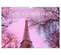 Paris, s'il vous plaît! (Wandkalender 2026 DIN A3 quer), CALVENDO Monatskalender: Zeitlosen Bilder einer zauberhaften Stadt.