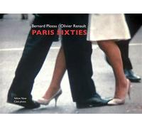 Paris sixties - Bernard Plossu - Yellow Now - broché - Monographie