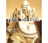 Paris, son Eglise et ses Eglises: Tome 2, Un itinéraire