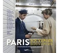 Paris souvenirs souvenirs - Inventaire des objets et plaisirs oubliés Marc Lemonier (Auteur)