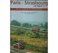 Paris - Strasbourg, la ligne 1