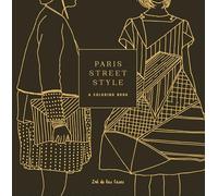 Paris Street Style: A Coloring Book