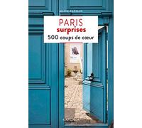 Paris surprises : 500 coups de coeur