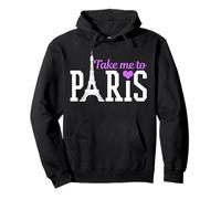 Paris Take Me to France Cadeau Souvenir de la Tour Eiffel Sweat à Capuche