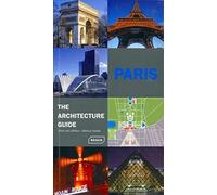 Paris The Architecture Guide