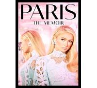 Paris The Memoir - Paris Hilton - Harper Collins Libri - relié - Beau livre
