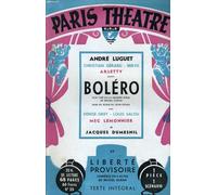 Paris theatre n° 25 - bolero, film tiré de la célèbre pièce de michel duran - liberte provisoire, comédie en 4 actes de michel duran