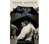 Paris to the Moon: A Family in France
