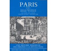 Paris tome 1 rt Une histoire religieuse des origines à la Révolution - Bernard Plongeron - Beauchesne - broché - Etude