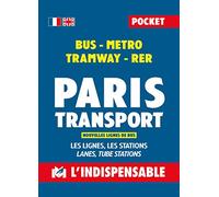 Paris transport pocket: Bus métro tramway RER les lignes les stations