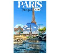 PARIS TRAVEL GUIDE 2026: Exploring the Art Museum,iconic landmark,Romantic atmosphere and Night life in the city of light