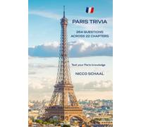 PARIS TRIVIA: From the Eiffel Tower to Hidden Cafés: A Quiz Journey Through Paris