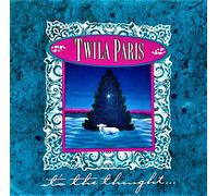 Paris, Twila - It's The Thought