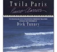 Paris, Twila - Twila Paris Piano Classics by Dick Tunney