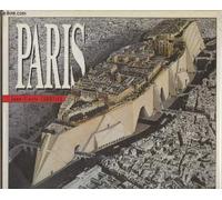 Paris : Un siècle de fantasmes architecturaux et de projets fous