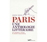Paris Une anthologie littéraire