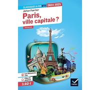 Paris, ville capitale ? (programme BTS 2024-2025): anthologie pour l'épreuve de culture générale et expression au BTS