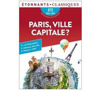 Paris, ville capitale ? - Programme BTS 2023-2024 - Édition 2024-2025 - Flammarion