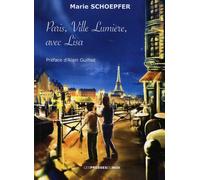 Paris, ville lumiere, avec lisa - Marie Schoepfer - Presses Du Midi - broché - Document jeunesse dès 9 ans