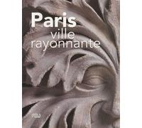 Paris Ville Rayonnante - Musée De Cluny 10 Février-24 Mai 2010