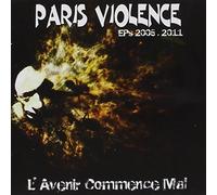 Paris Violence - l'avenir Commence Mal