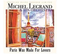 Paris Was Made For Lovers