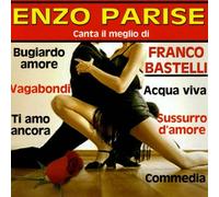 Parise Enzo - Canta Il Meglio Di Bastelli Franco [Import]