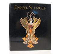 Pariser Schmuck : vom 2. Kaiserreich zur Belle Epoque ; [Ausstellung des Bayerischen Nationalmuseums vom 1. Dezember 1989 bis zum 4. März 1990].