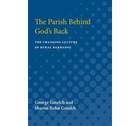 Parish behind God's Back The Changing Culture of Rural Barbados - George Gmelch - University of Michigan Press - ebook (ePub) - Livre