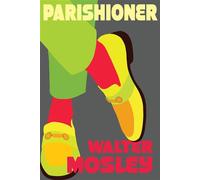 Parishioner - Walter Mosley - Grove Press UK - ebook (ePub) - Livre