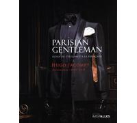 Parisian gentleman: Eloge de l'élégance à la française