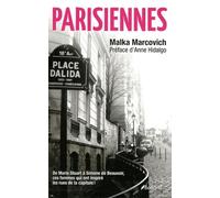 Parisiennes: De Marie Stuart à Simone de Beauvoir, ces femmes qui ont inspiré les rues de Paris